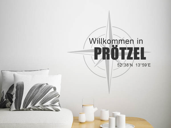 Wandtattoo Willkommen in Prötzel mit den Koordinaten 52°38'N 13°59'E