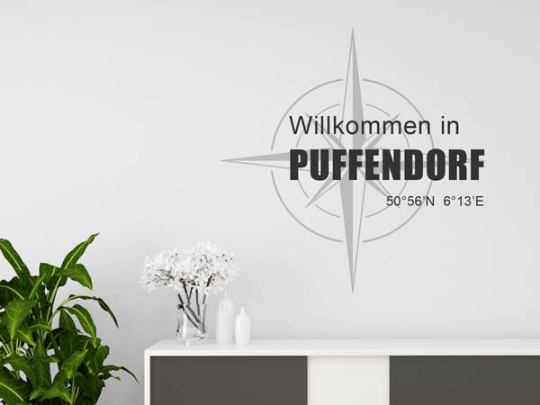 Wandtattoo Willkommen in Puffendorf mit den Koordinaten 50°56'N 6°13'E