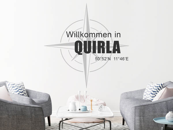 Wandtattoo Willkommen in Quirla mit den Koordinaten 50°52'N 11°46'E