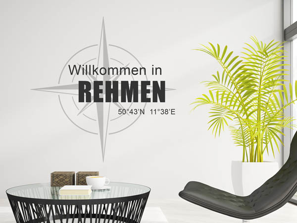 Wandtattoo Willkommen in Rehmen mit den Koordinaten 50°43'N 11°38'E