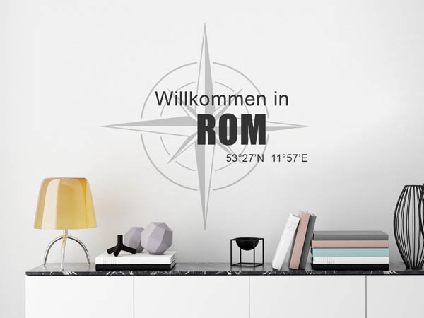 Wandtattoo Willkommen in Rom mit den Koordinaten 53°27'N 11°57'E