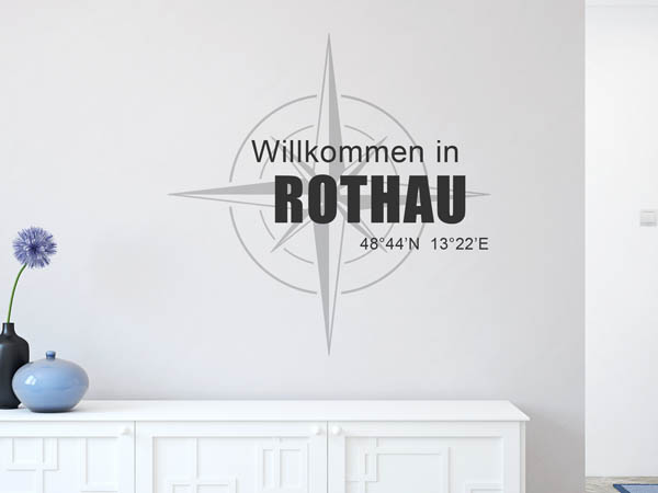 Wandtattoo Willkommen in Rothau mit den Koordinaten 48°44'N 13°22'E