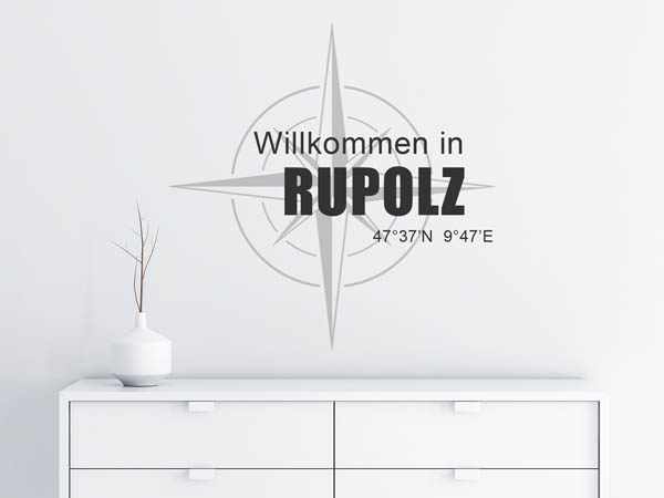 Wandtattoo Willkommen in Rupolz mit den Koordinaten 47°37'N 9°47'E
