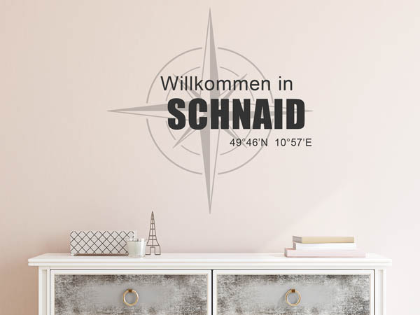 Wandtattoo Willkommen in Schnaid mit den Koordinaten 49°46'N 10°57'E