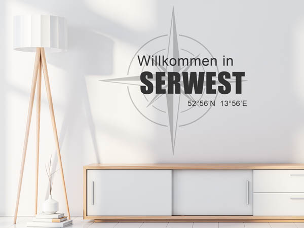 Wandtattoo Willkommen in Serwest mit den Koordinaten 52°56'N 13°56'E