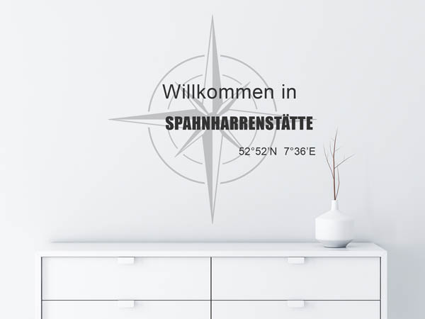 Wandtattoo Willkommen in Spahnharrenstätte mit den Koordinaten 52°52'N 7°36'E