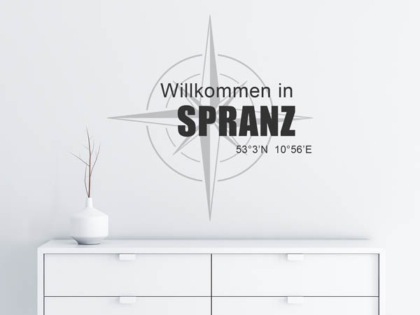 Wandtattoo Willkommen in Spranz mit den Koordinaten 53°3'N 10°56'E