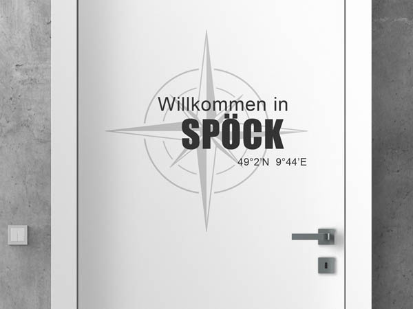 Wandtattoo Willkommen in Spöck mit den Koordinaten 49°2'N 9°44'E