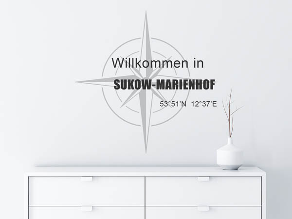 Wandtattoo Willkommen in Sukow-Marienhof mit den Koordinaten 53°51'N 12°37'E