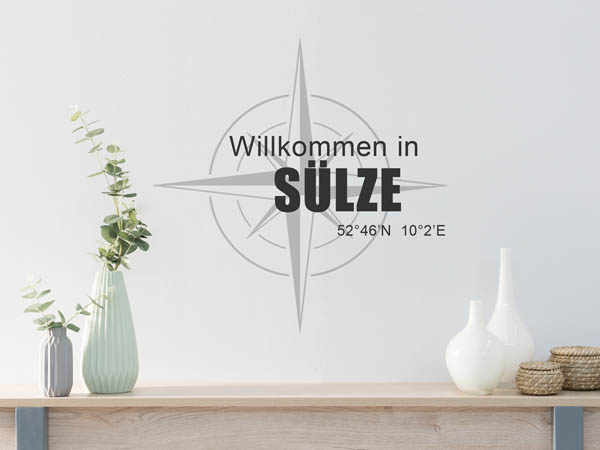 Wandtattoo Willkommen in Sülze mit den Koordinaten 52°46'N 10°2'E