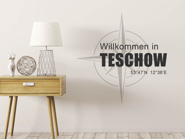 Wandtattoo Willkommen in Teschow mit den Koordinaten 53°47'N 12°38'E