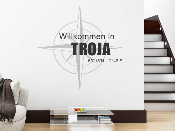 Wandtattoo Willkommen in Troja mit den Koordinaten 53°15'N 12°43'E