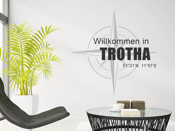 Wandtattoo Willkommen in Trotha mit den Koordinaten 51°31'N 11°57'E