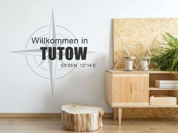 Wandtattoo Willkommen in Tutow mit den Koordinaten 53°55'N 13°14'E
