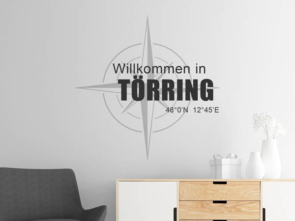 Wandtattoo Willkommen in Törring mit den Koordinaten 48°0'N 12°45'E