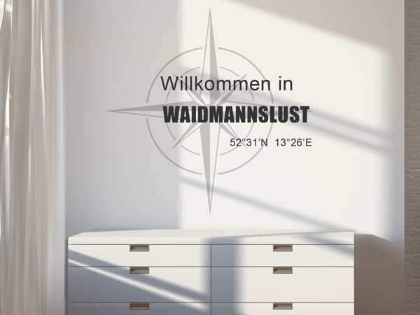 Wandtattoo Willkommen in Waidmannslust mit den Koordinaten 52°31'N 13°26'E