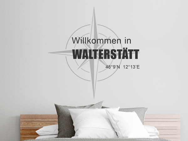 Wandtattoo Willkommen in Walterstätt mit den Koordinaten 48°9'N 12°13'E