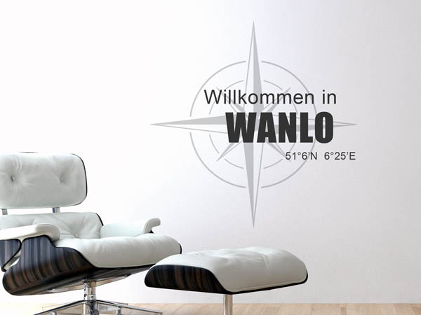 Wandtattoo Willkommen in Wanlo mit den Koordinaten 51°6'N 6°25'E