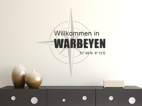 Wandtattoo Willkommen in Warbeyen mit den Koordinaten 51°49'N 6°12'E