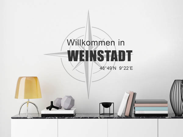 Wandtattoo Willkommen in Weinstadt mit den Koordinaten 48°49'N 9°22'E