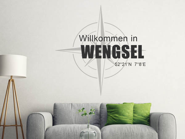 Wandtattoo Willkommen in Wengsel mit den Koordinaten 52°21'N 7°8'E