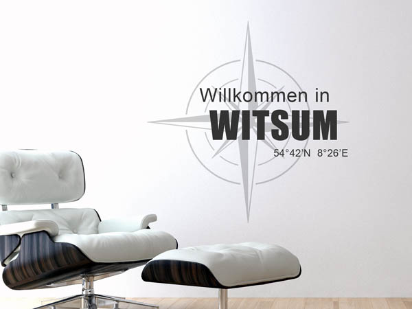 Wandtattoo Willkommen in Witsum mit den Koordinaten 54°42'N 8°26'E