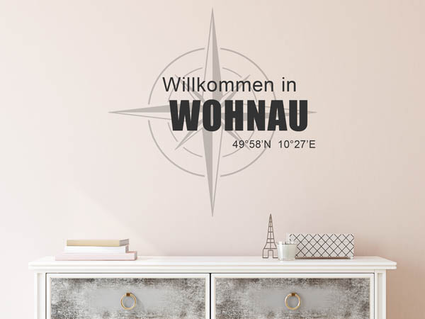 Wandtattoo Willkommen in Wohnau mit den Koordinaten 49°58'N 10°27'E