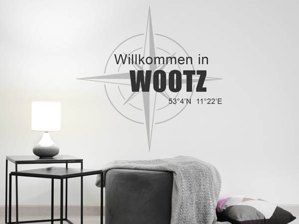 Wandtattoo Willkommen in Wootz mit den Koordinaten 53°4'N 11°22'E