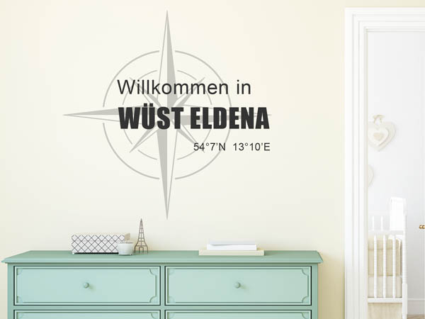 Wandtattoo Willkommen in Wüst Eldena mit den Koordinaten 54°7'N 13°10'E