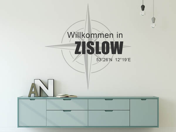 Wandtattoo Willkommen in Zislow mit den Koordinaten 53°26'N 12°19'E