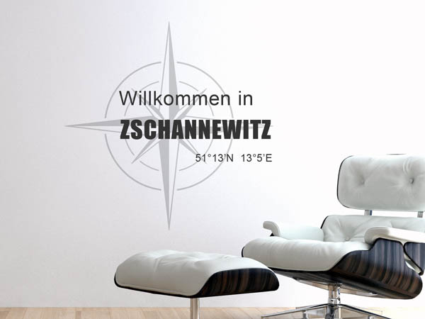 Wandtattoo Willkommen in Zschannewitz mit den Koordinaten 51°13'N 13°5'E