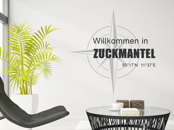 Wandtattoo Willkommen in Zuckmantel mit den Koordinaten 50°17'N 11°37'E