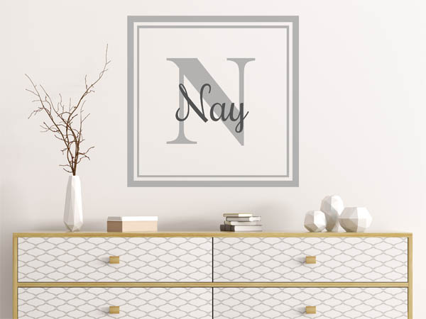 Wandtattoo Nay als eckiges Monogramm