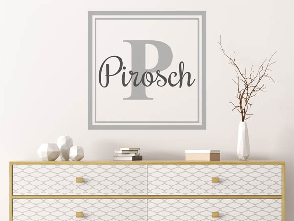 Wandtattoo Pirosch als eckiges Monogramm