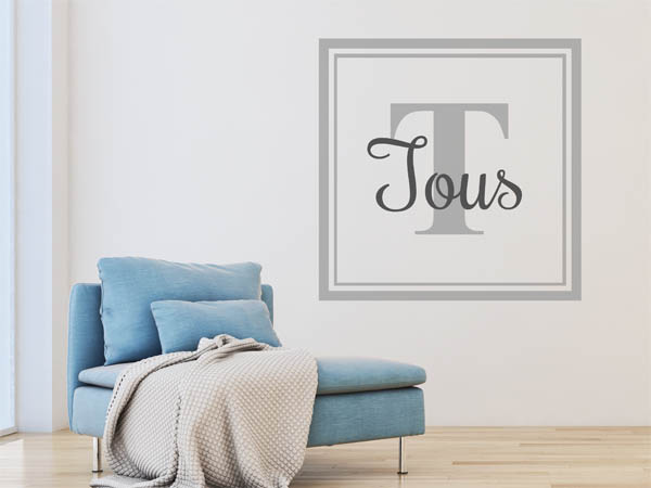 Wandtattoo Tous als eckiges Monogramm