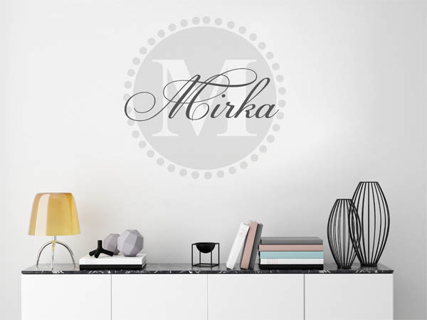 Wandtattoo Mirka als Monogramm rund