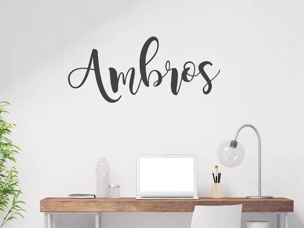 Wandtattoo Ambros in Handschrift