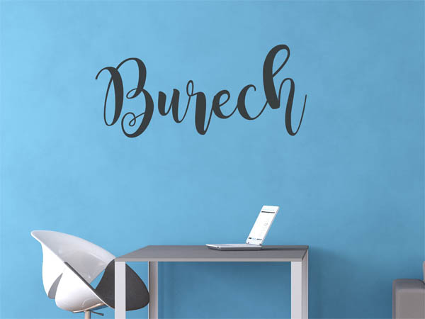 Wandtattoo Burech in Handschrift