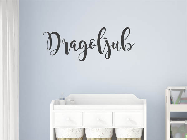 Wandtattoo Dragoljub in Handschrift