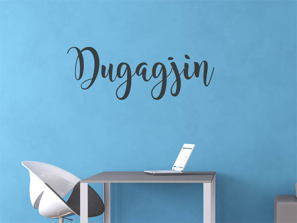 Wandtattoo Dugagjin in Handschrift