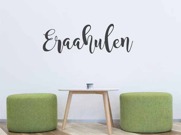 Wandtattoo Eraahulen in Handschrift