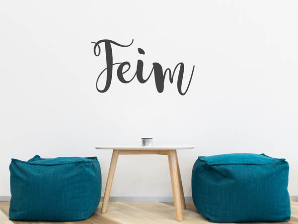 Wandtattoo Feim in Handschrift