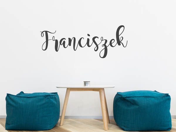 Wandtattoo Franciszek in Handschrift