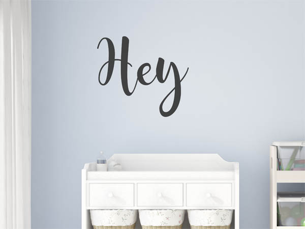 Wandtattoo Hey in Handschrift