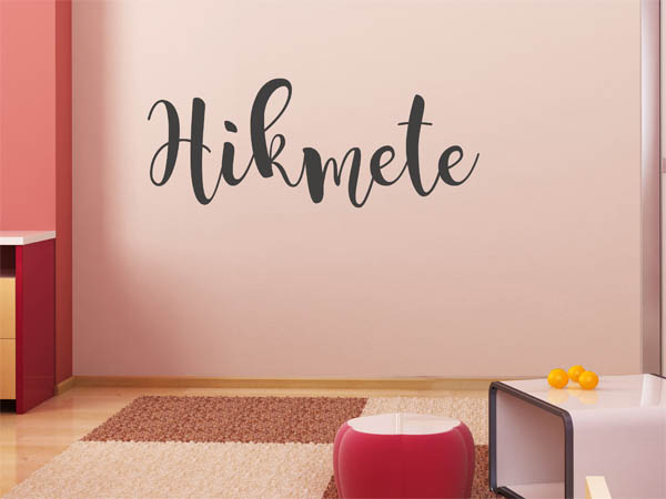 Wandtattoo Hikmete in Handschrift