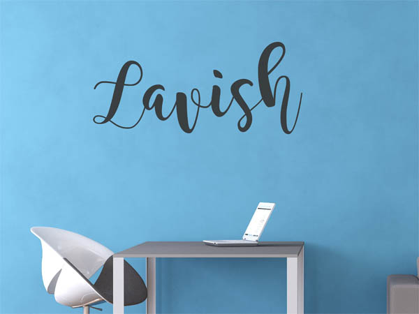 Wandtattoo Lavish in Handschrift