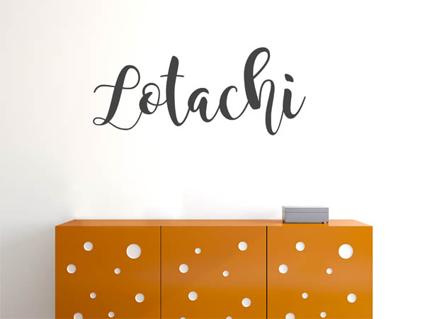 Wandtattoo Lotachi in Handschrift
