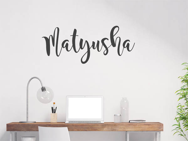 Wandtattoo Matyusha in Handschrift