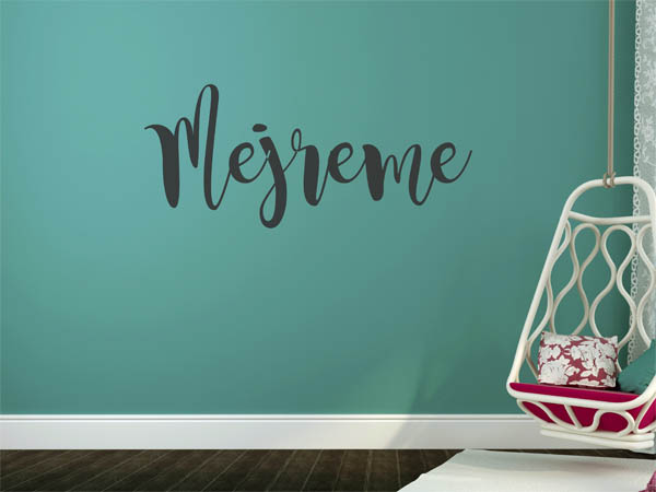 Wandtattoo Mejreme in Handschrift
