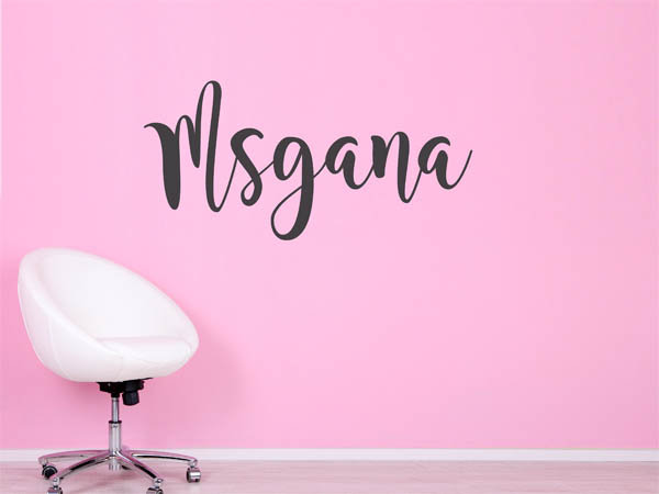 Wandtattoo Msgana in Handschrift